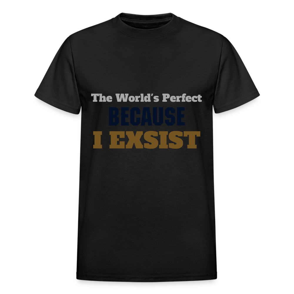 The World's Perfect BECAUSE I EXSIST - black