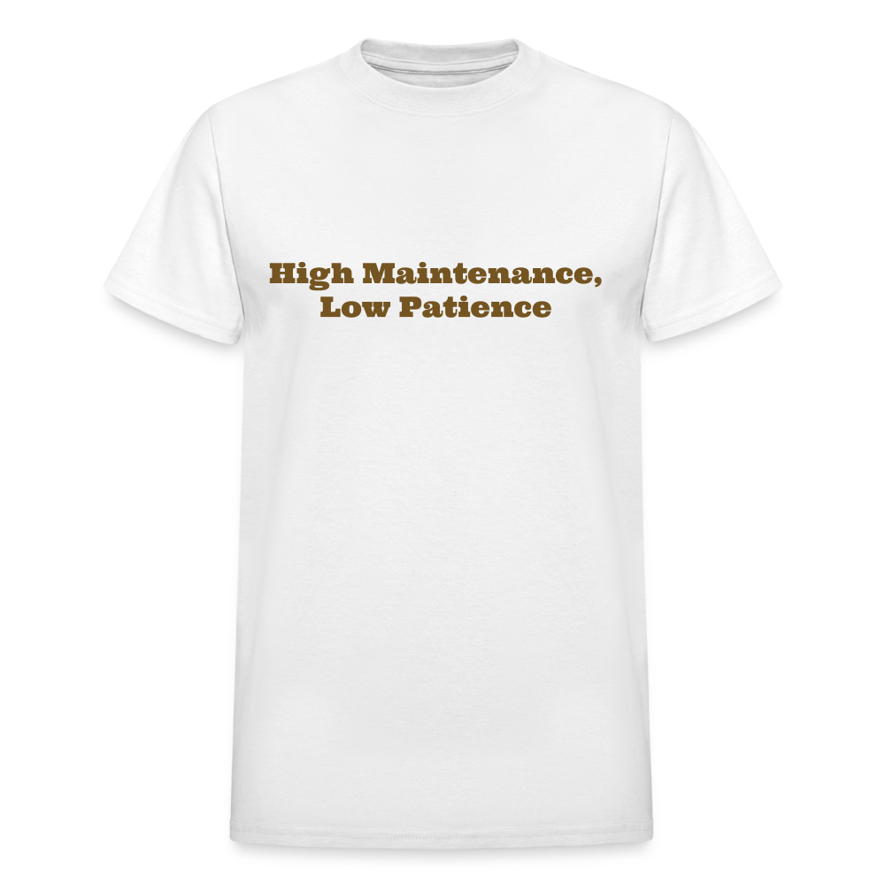 High Maintenance, Low Patience - white
