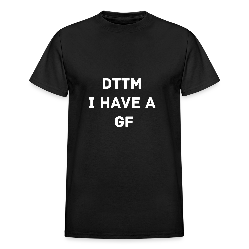 Don't Talk To Me I Have A GF - black