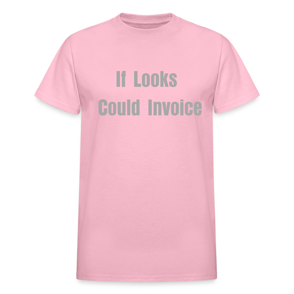 If Looks Could Invoice - light pink