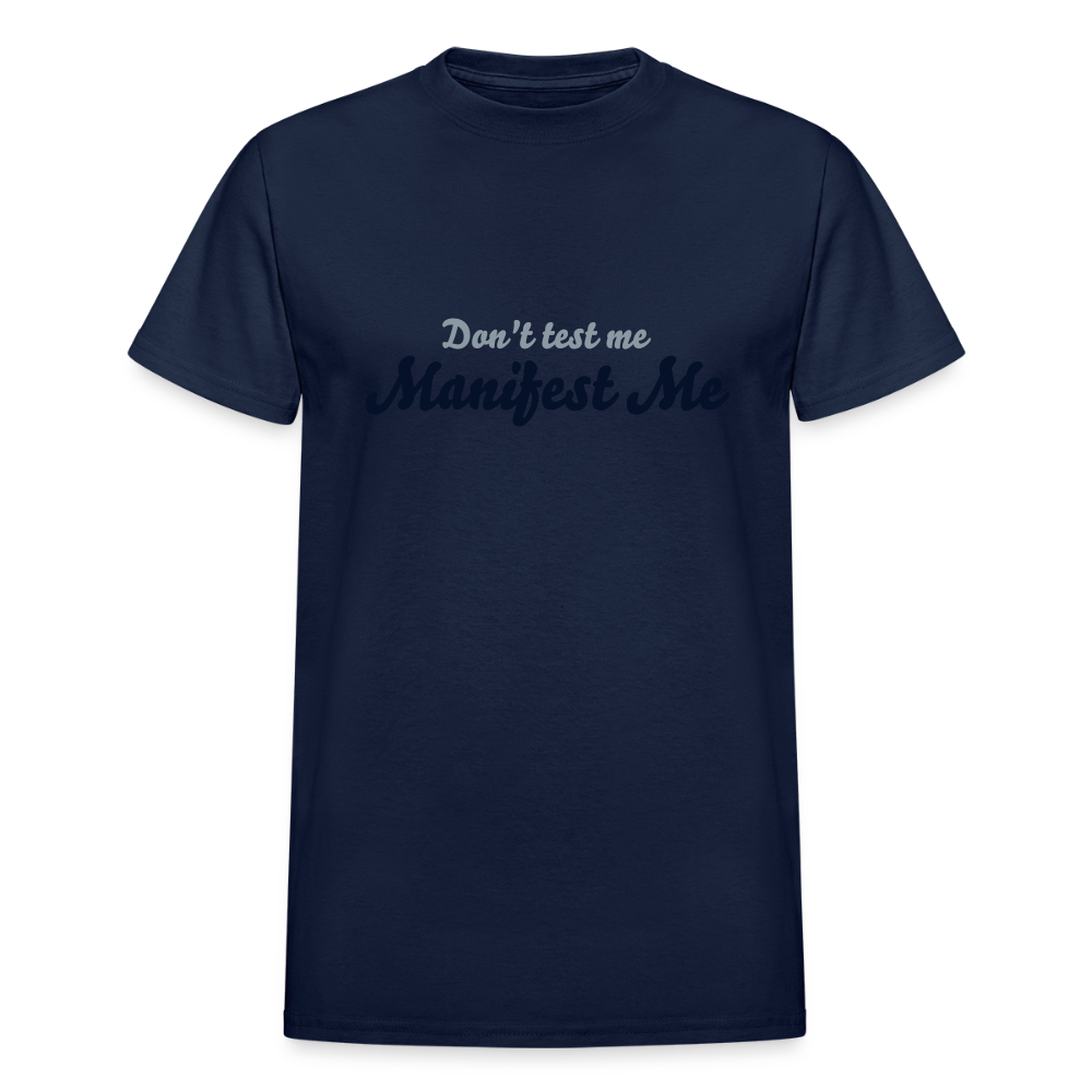 Don't test me Manifest Me - navy