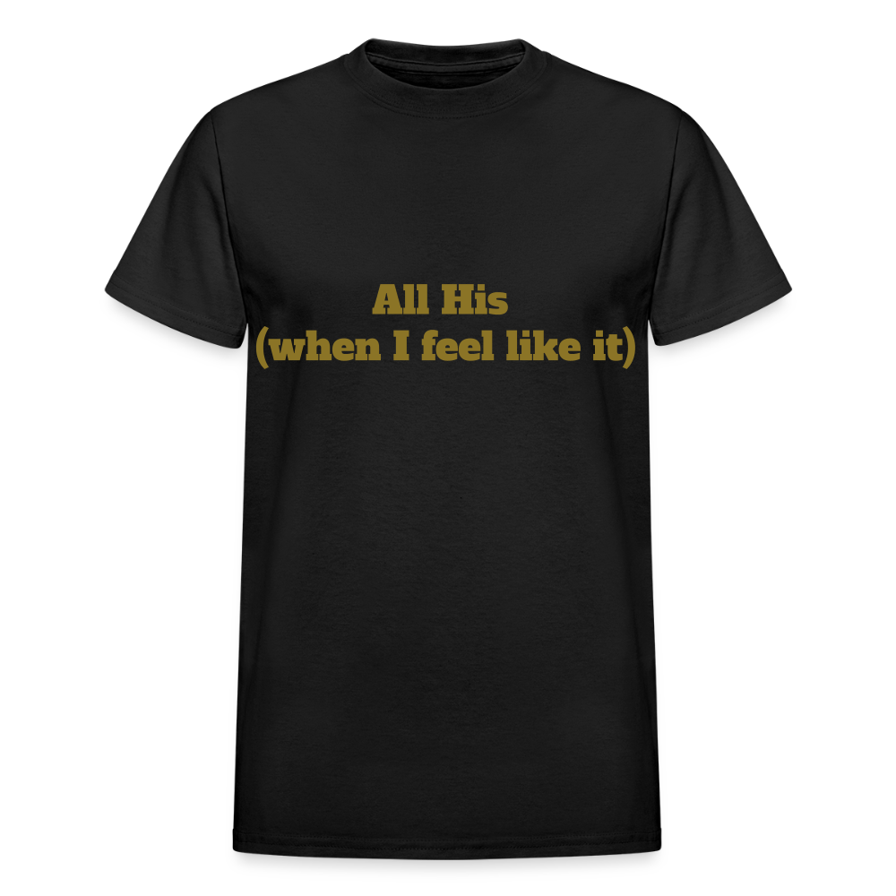 All His (when I feel like it) - black