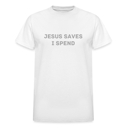 JESUS SAVES I SPEND - white