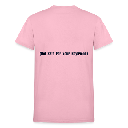 NSF nice sweet friendly (not safe for your boyfriend) (on the back) - light pink