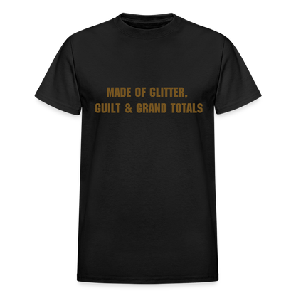 Made of Glitter, Guilt & Grand Totals - black