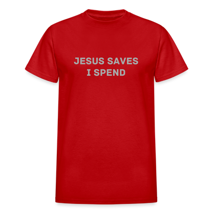 JESUS SAVES I SPEND - red