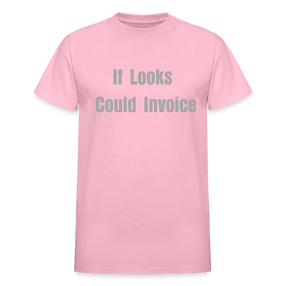 If Looks Could Invoice - light pink
