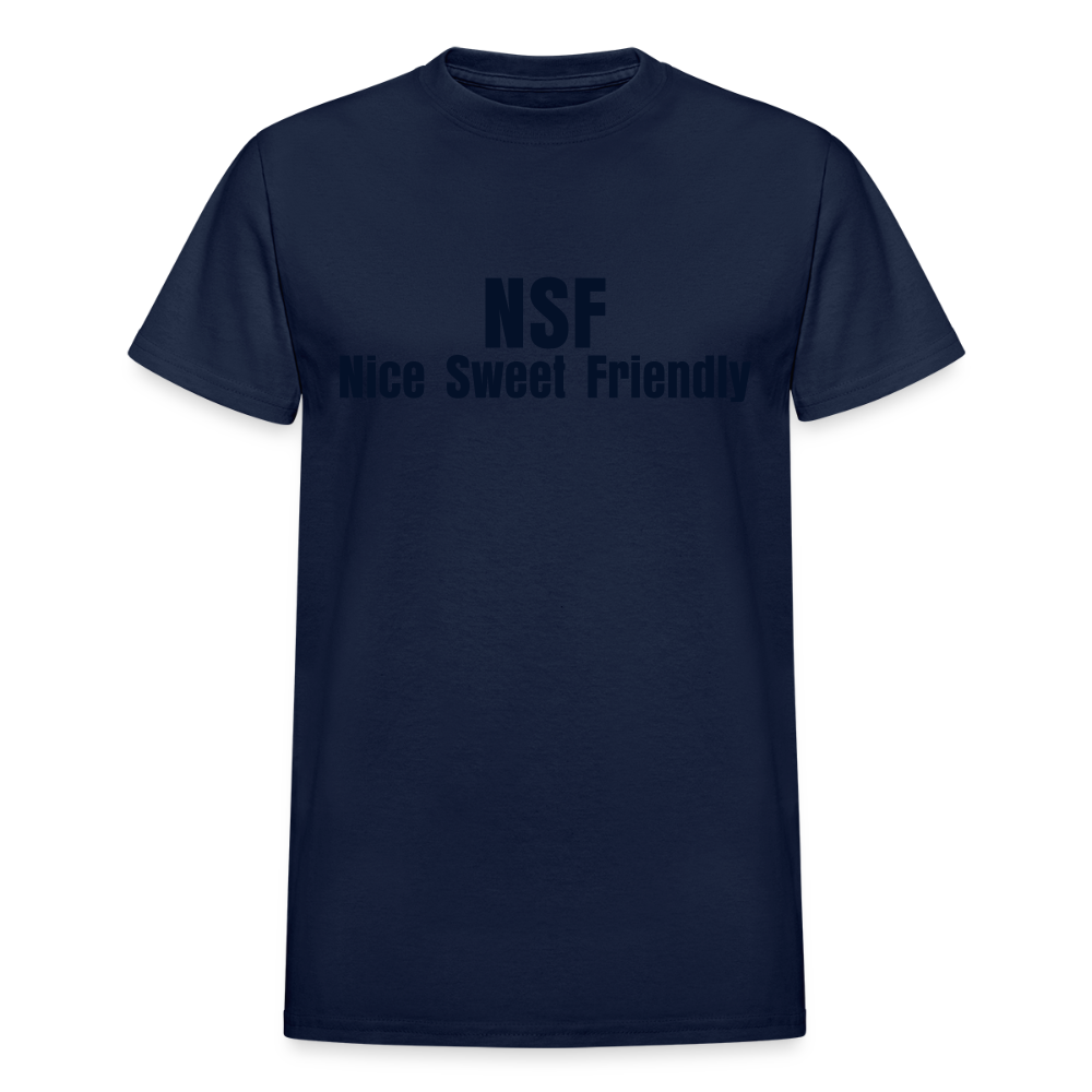 NSF nice sweet friendly (not safe for your boyfriend) (on the back) - navy