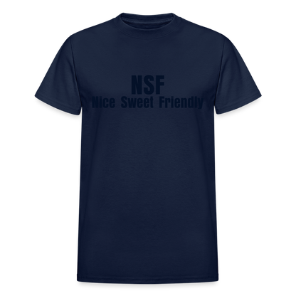 NSF nice sweet friendly (not safe for your boyfriend) (on the back) - navy