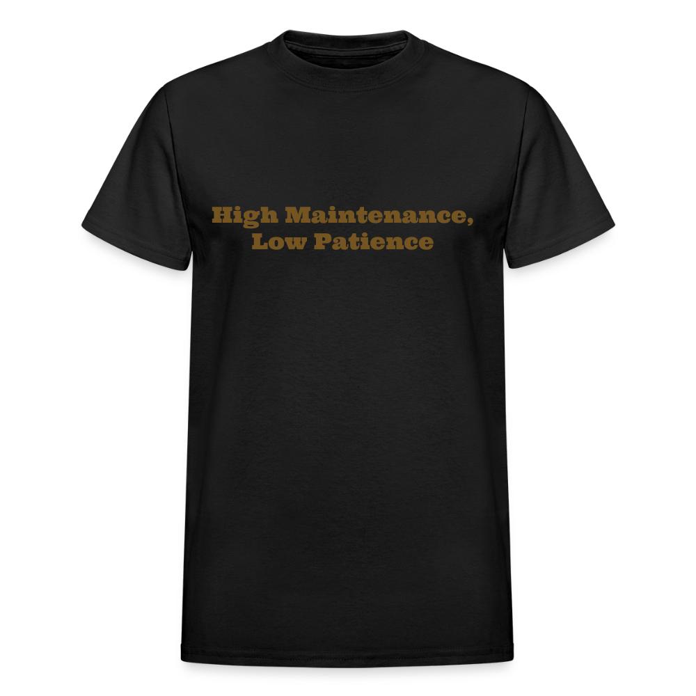 High Maintenance, Low Patience - black