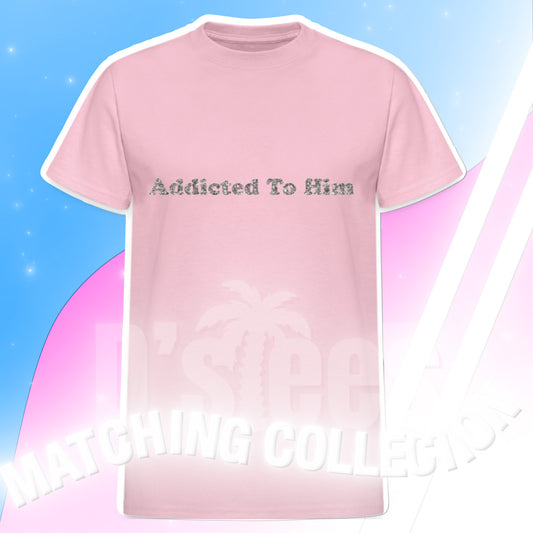 Addicted To Him