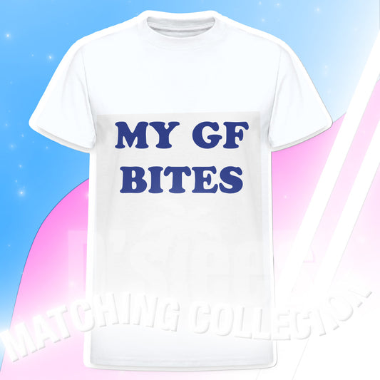 MY GF BITES