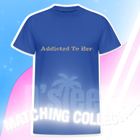 Addicted To Her